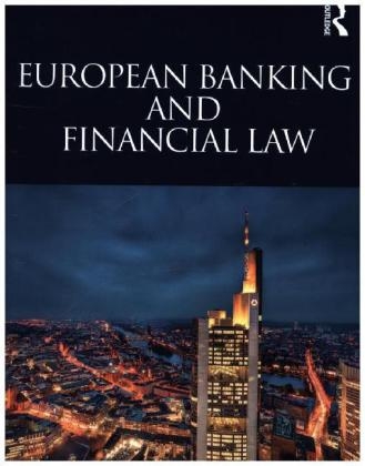 European Banking and Financial Law - Matthias Haentjens, Pierre de Gioia Carabellese