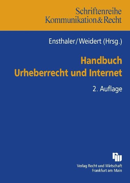 Handbuch Urheberrecht und Internet - 