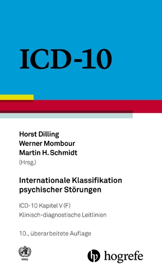 Internationale Klassifikation psychischer Störungen - Horst Dilling; Werner Mombour; Martin H. Schmidt; Ian Coltart (WHO)