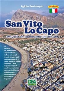 San Vito Lo Capo una perla del mediterraneo tra due oasi - Egidio Bevilacqua