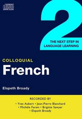 Colloquial French 2 - Elspeth Broady