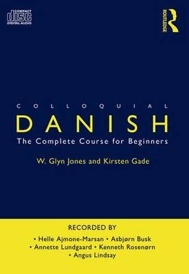 Colloquial Danish - Kirsten Gade, W. Glyn Jones