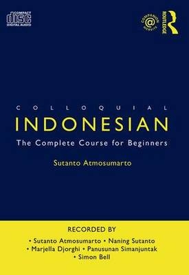 Colloquial Indonesian - Sutanto Atmosumarto