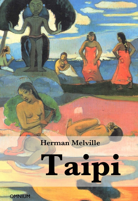 Taipi - Herman Melville