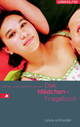 Das Mädchenfragebuch - Sylvia Schneider