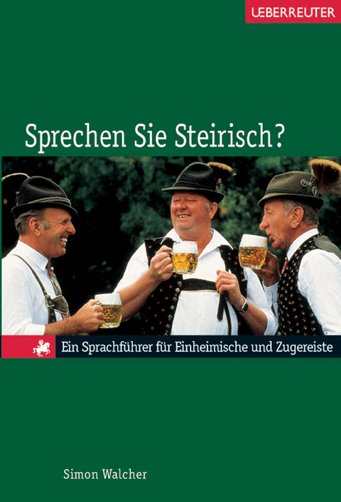 Sprechen Sie Steirisch? - Simon Walcher