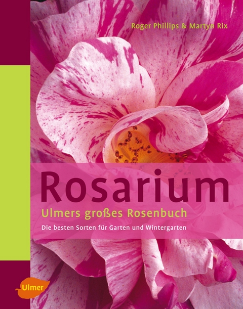 Rosarium - Martyn Rix, Roger Phillips