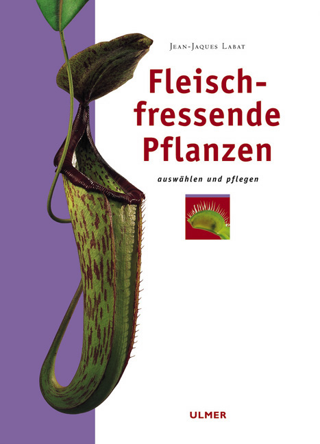 Fleischfressende Pflanzen - Jean J Labat