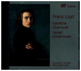 Geistliche Chormusik, 1 Audio-CD - Franz Liszt