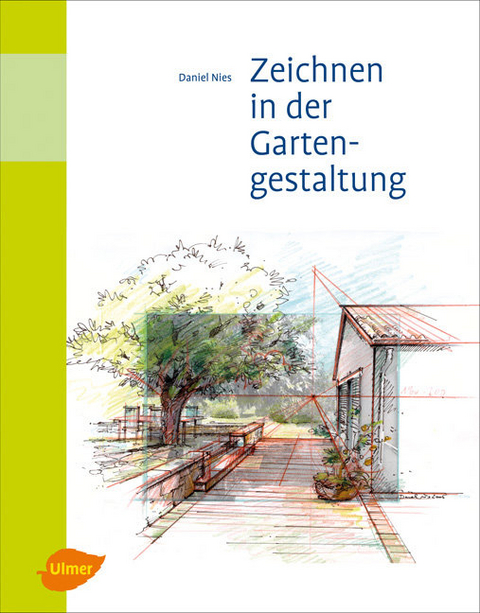 Zeichnen in der Gartengestaltung - Daniel Nies