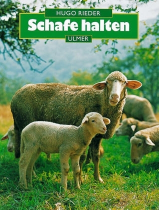 Schafe halten - Hugo Rieder