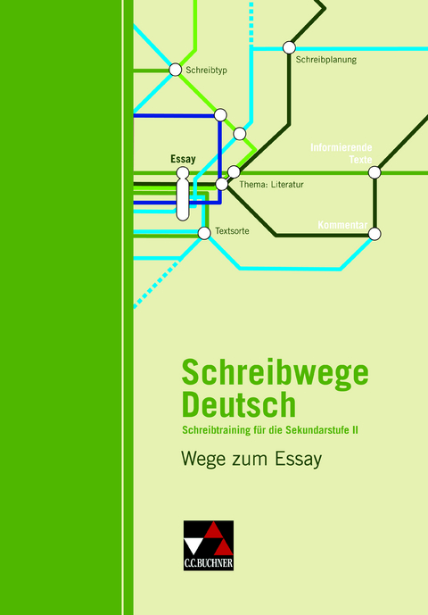 Schreibwege Deutsch / Wege zum Essay - Nathali Jückstock-Kießling, Andrea Stadter