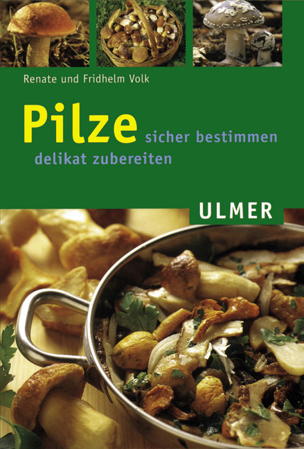 Pilze - Renate Volk, Fridhelm Volk