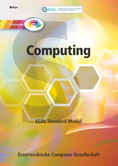 ECDL Standard Modul Computing in Farbe (für Schulen)