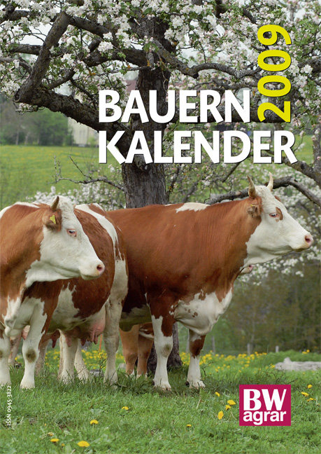 Bauernkalender 2009 - Stephanie Bissels