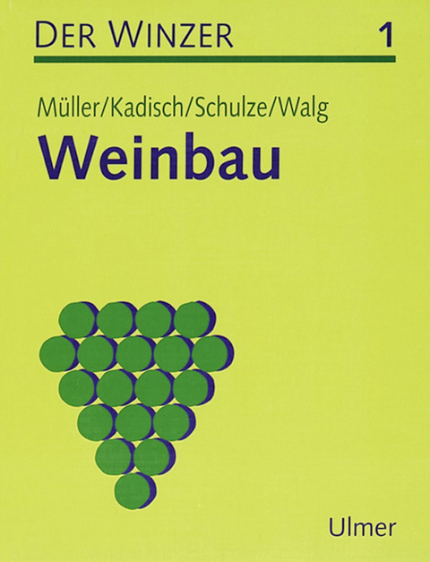 Der Winzer. Lehr- und Arbeitsbuch / Weinbau - Erwin Kadisch, Edgar Müller