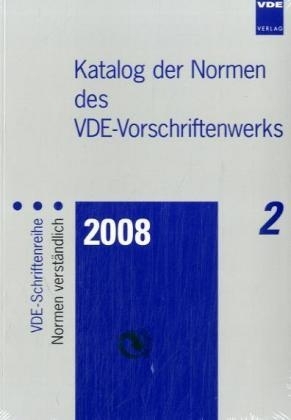 Katalog der Normen des VDE-Vorschriftenwerks 2008