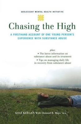 Chasing the High - Kyle Keegan, Howard B. Moss