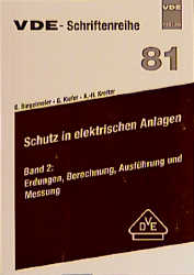 Schutz in elektrischen Anlagen - Gottfried Biegelmeier, Gerhard Kiefer, Karl H Krefter