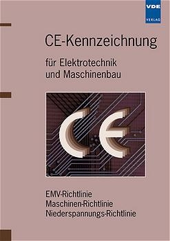 CE-Kennzeichnung für Elektrotechnik und Maschinenbau