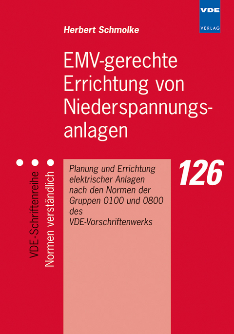 EMV-gerechte Errichtung von Niederspannungsanlagen - Herbert Schmolke