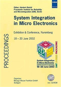 System Integration in Micro Electronics - 