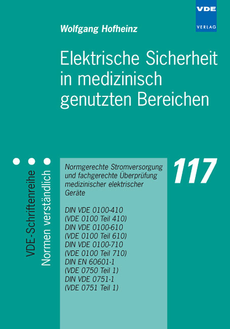 Elektrische Sicherheit in medizinisch genutzten Bereichen - Wolfgang Hofheinz