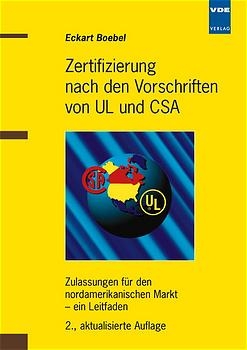 Zertifizierung nach den Vorschriften von UL und CSA - Eckard Boebel