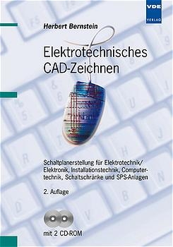 Elektrotechnisches CAD-Zeichnen - Herbert Bernstein