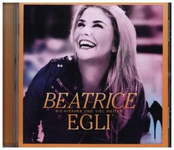Bis hierher und viel weiter, 1 Audio-CD (Gold Edition) - Beatrice Egli