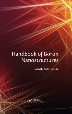Handbook of Boron Nanostructures - 