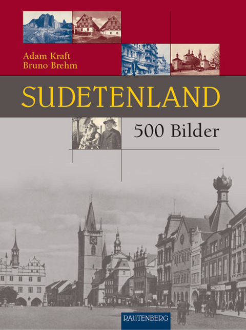 Sudetenland in 500 Bildern