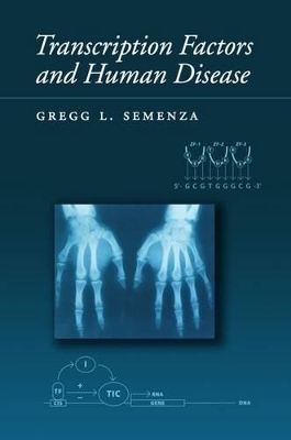 Transcription Factors and Human Disease - Gregg L. Semenza