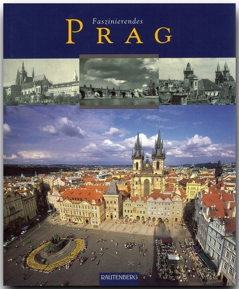 Faszinierendes Prag - Ernst O Luthardt