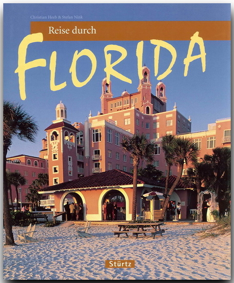 Reise durch Florida - Stefan Nink