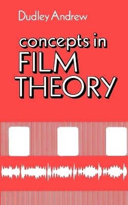 Concepts in Film Theory - J. D. Andrew