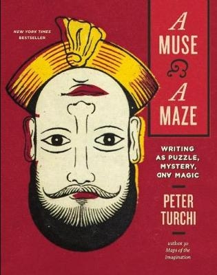 A Muse and a Maze - Peter Turchi