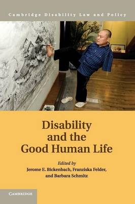 Disability and the Good Human Life - 
