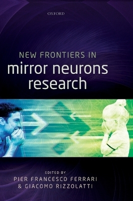 New Frontiers in Mirror Neurons Research - 