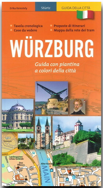 Würzburg - Stadtführer in italienischer Sprache - Erika Kerestely