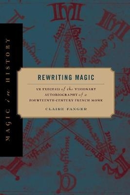 Rewriting Magic - Claire Fanger
