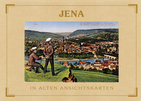 Jena - In alten Ansichtskarten