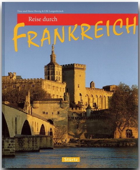 Reise durch Frankreich - Ulli Langenbrinck