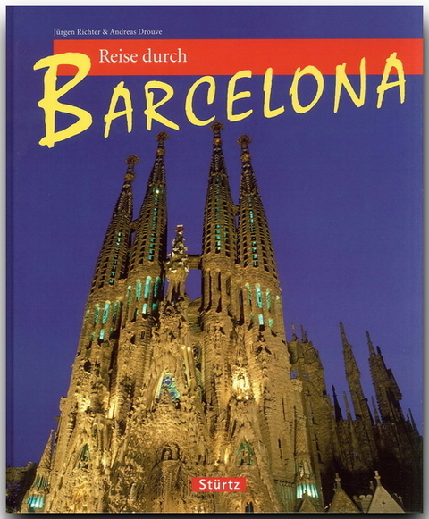 Reise durch Barcelona - Andreas Drouve