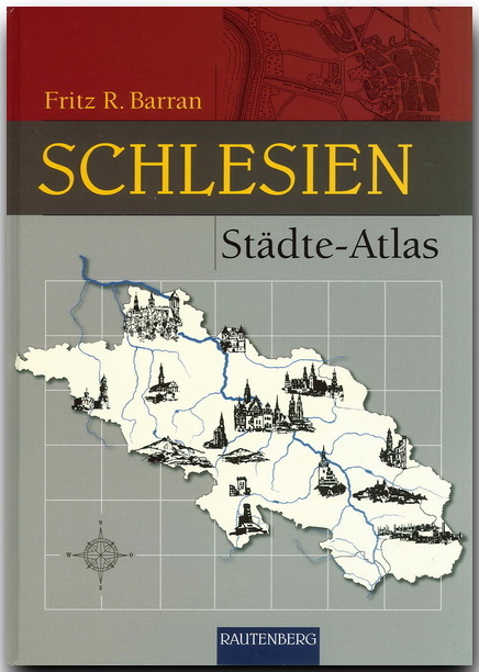 Städte Atlas Schlesien - Fritz R Barran