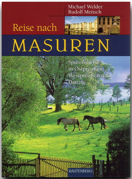 Reise nach Masuren - Rudolf Meitsch
