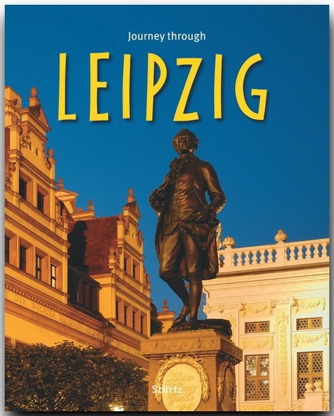 Journey through Leipzig - Reise durch Leipzig - Bernd Weinkauf