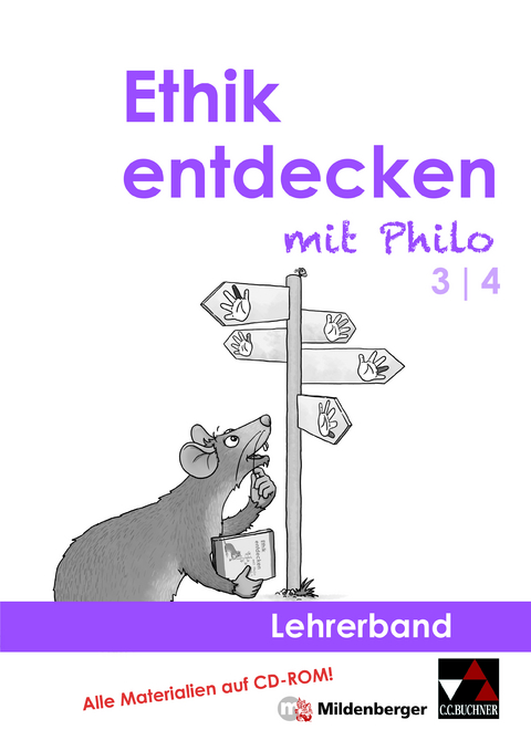 Ethik entdecken mit Philo / Ethik entdecken LB 3/4 - Margrit Horsche, Eva Marsal, Andreas Nießeler