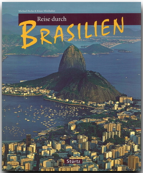 Reise durch Brasilien - Klaus Minihuber