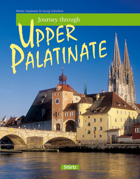 Journey through Upper Palatinate - Georg Schwikart